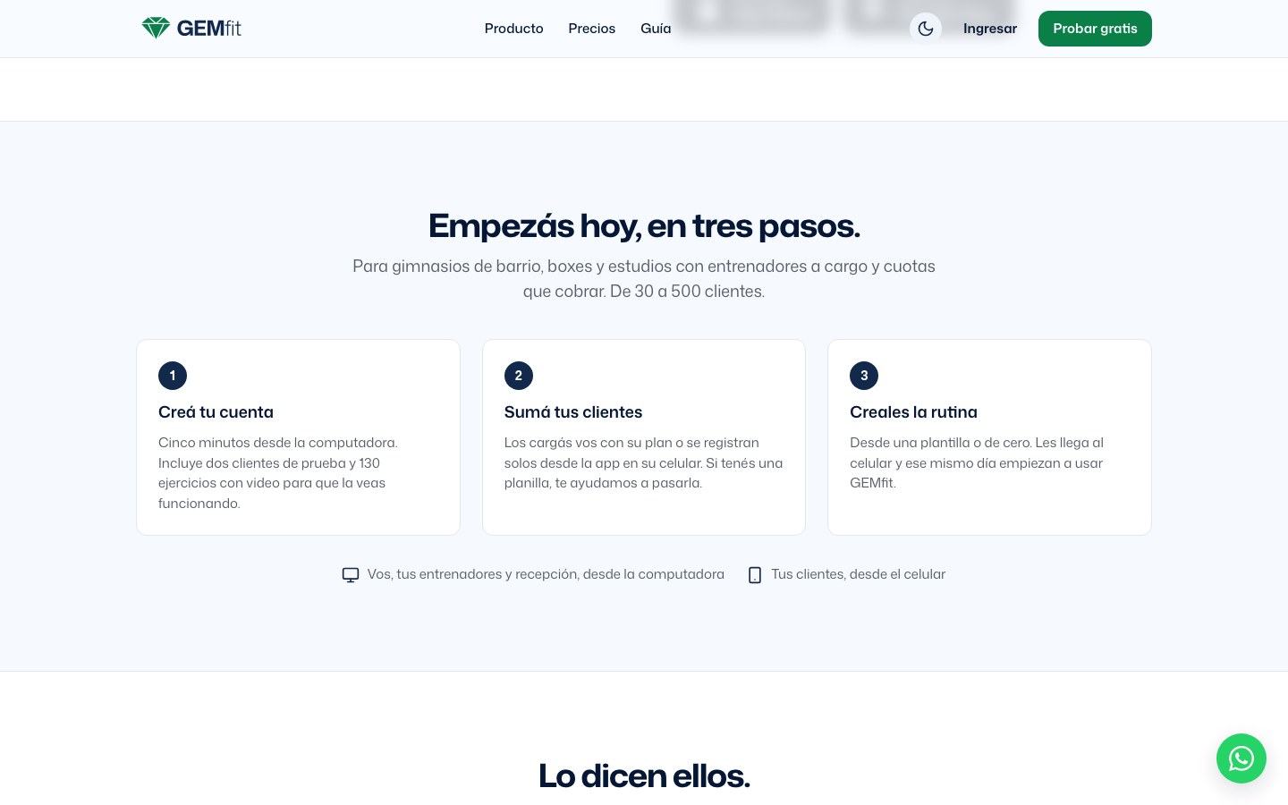 Sección Empezás hoy, en tres pasos, con las tarjetas Creá tu cuenta, Sumá tus clientes y Creales la rutina, y debajo Vos, tus entrenadores y recepción, desde la computadora y Tus clientes, desde el celular